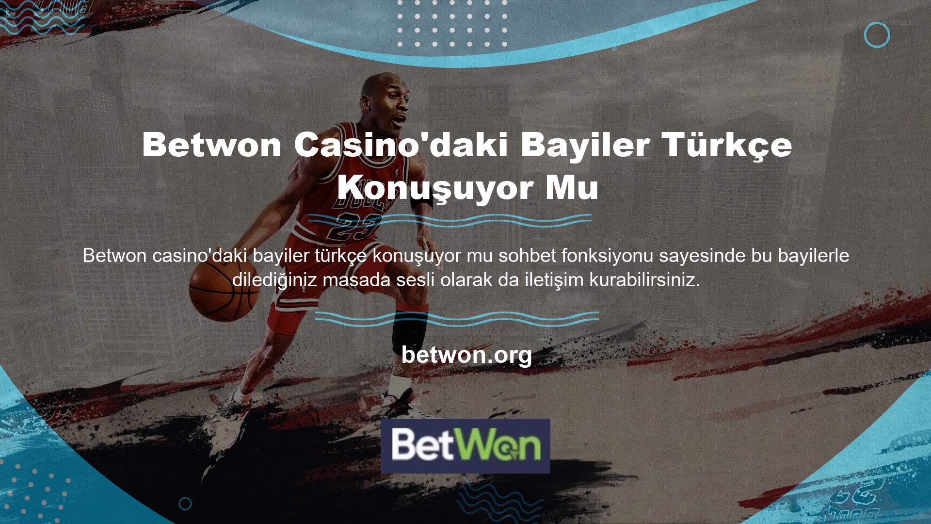 Bayilere yönelik Türkçe dil seçeneği ile Betwon Casino'da bayilerin Türkçe konuşması halinde dil desteği de kendini göstermektedir