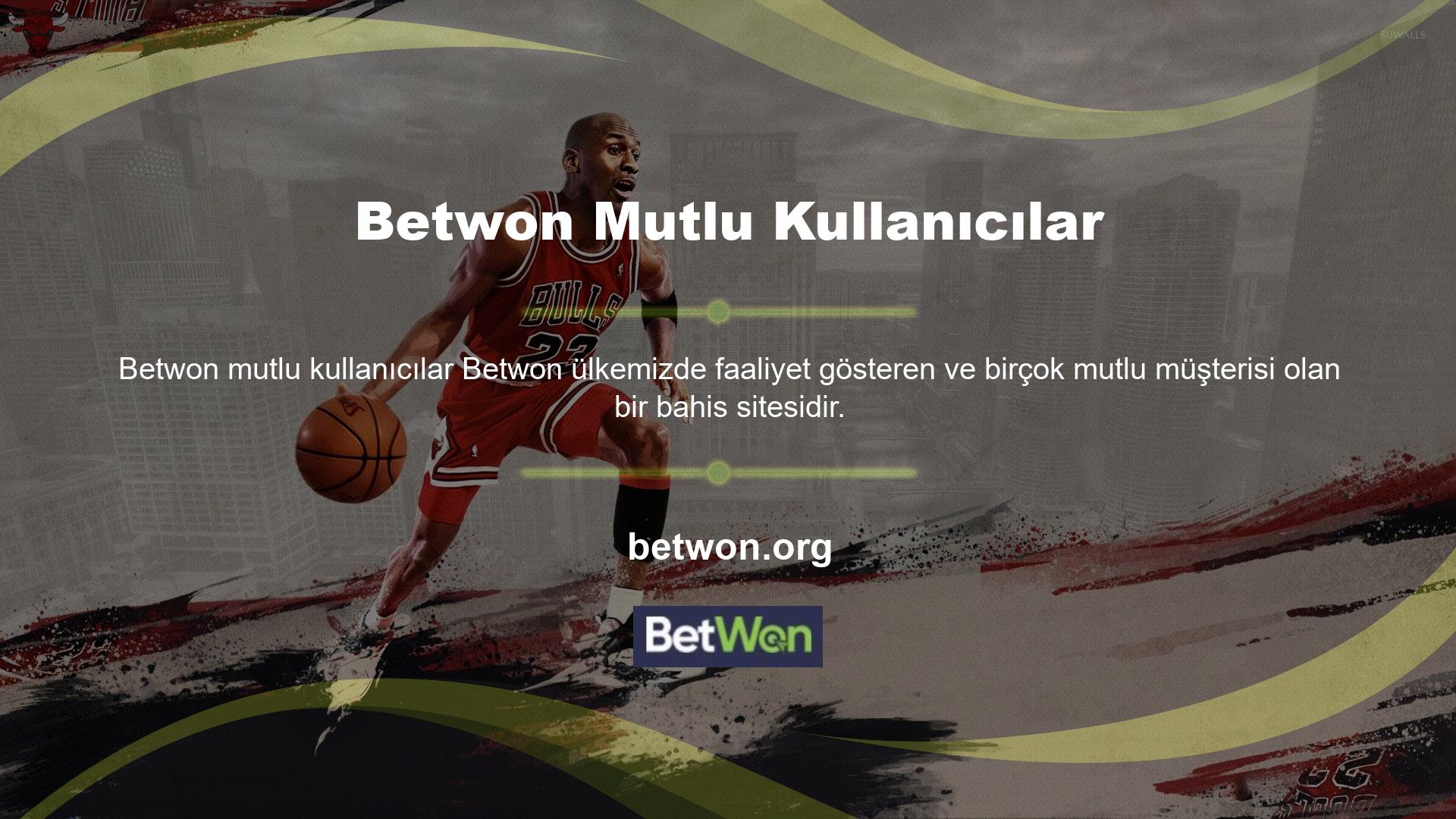 Olası Betwon herhangi bir sorunla karşılaşmayan güvenilir ve sorunsuz bir bahis platformu olmuştur
